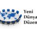 The Multipolar New World Order and Türkiye - Ahmed Necip YILDIRIM