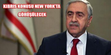 KKTC Kuzey Kıbrıs Türk Cumhuriyeti Yunanistan Türkiye GKRY Güney Kıbrıs Rum Yönetimi Mustafa Akıncı Kıbrıs New York Antonio Guterres Genel Sekreter Kıbrıs sorunu