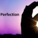 The Perfection - by Necip YILDIRIM