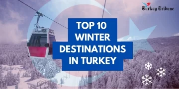 Top 10 Winter Destinations in Turkey