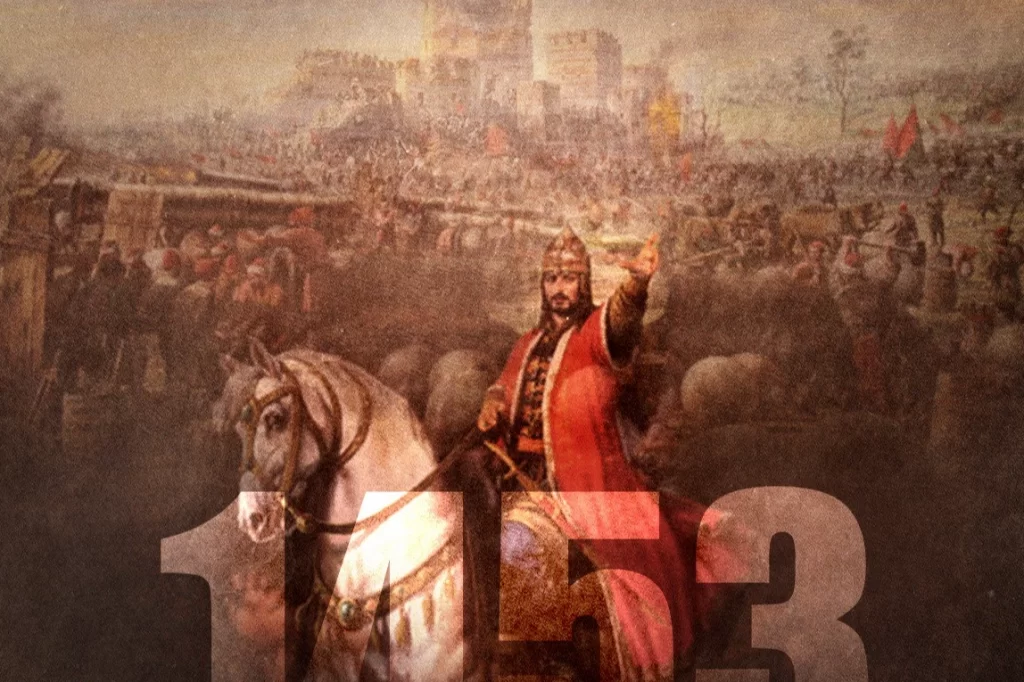572nd Anniversary of the Conquest of Istanbul